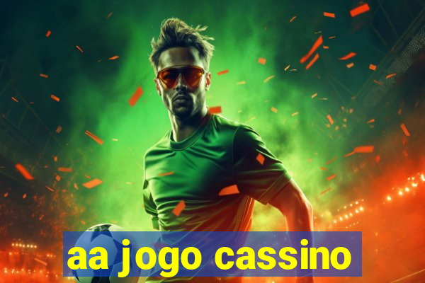 aa jogo cassino