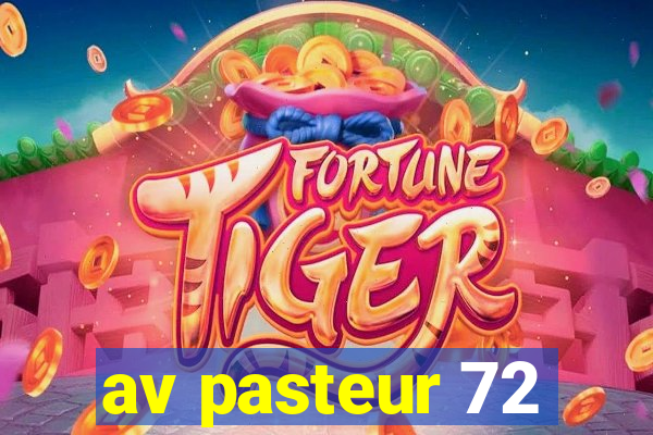 av pasteur 72