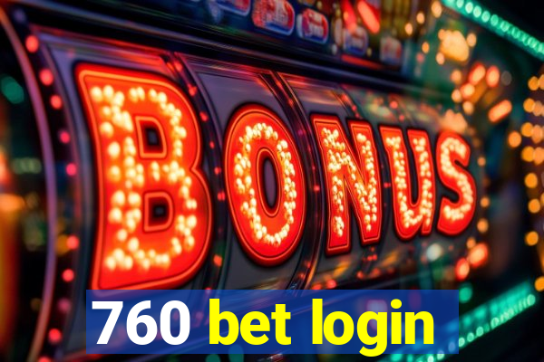 760 bet login