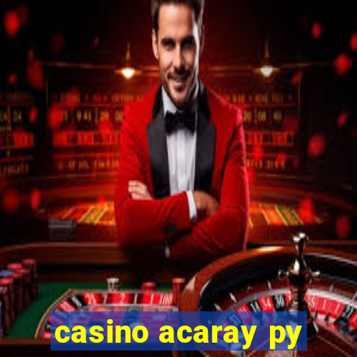 casino acaray py