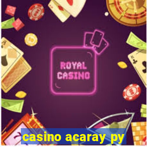 casino acaray py