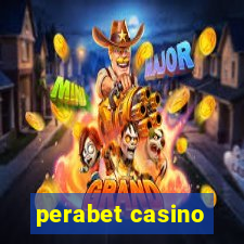 perabet casino