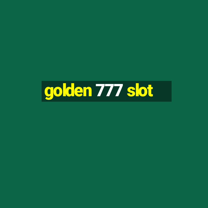 golden 777 slot