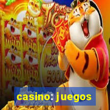 casino: juegos