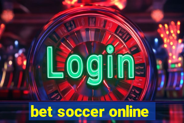 bet soccer online