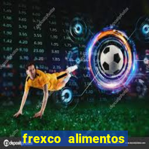 frexco alimentos piedade sp