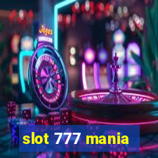 slot 777 mania