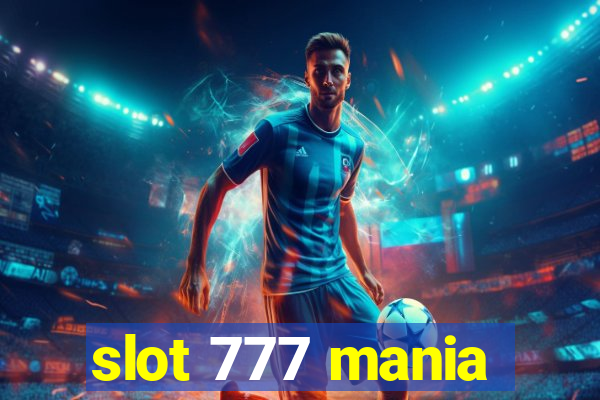 slot 777 mania