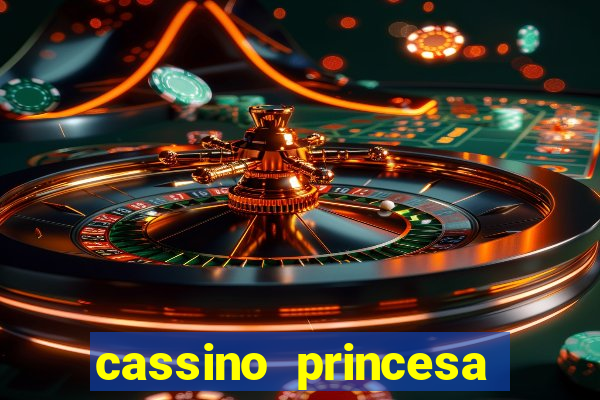 cassino princesa cora??o jogo