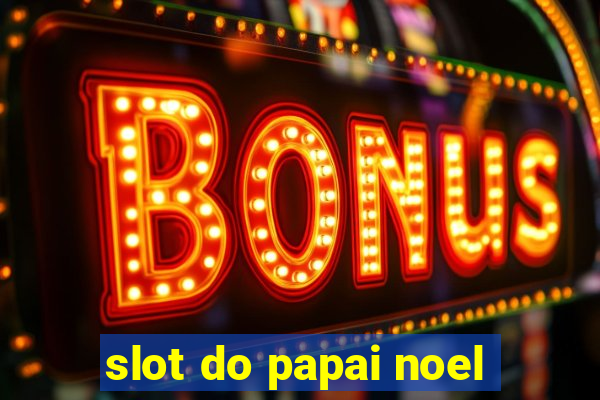 slot do papai noel