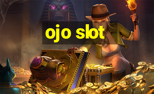 ojo slot