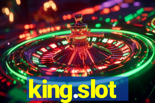 king.slot