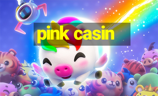 pink casin