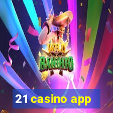 21 casino app