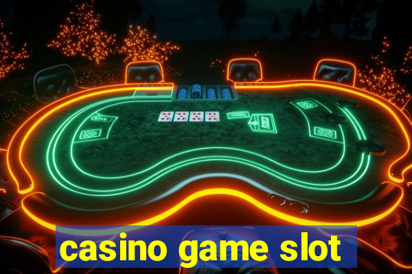 casino game slot