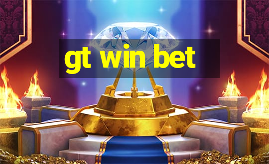 gt win bet