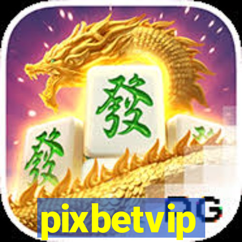 pixbetvip