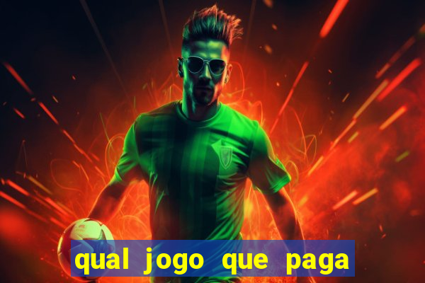 qual jogo que paga na hora