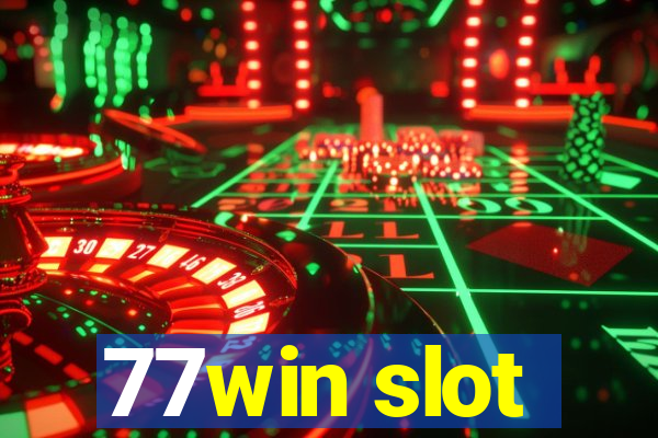 77win slot