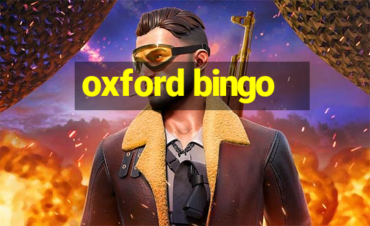 oxford bingo