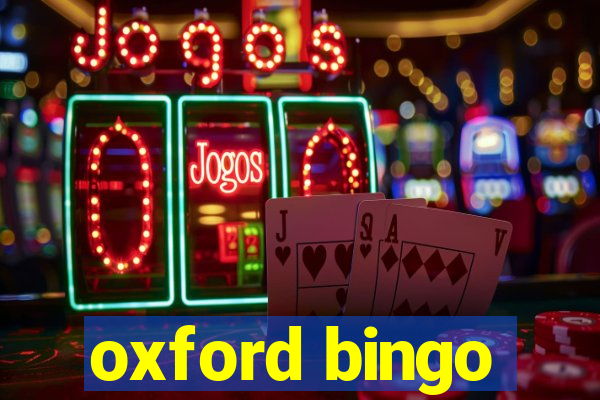 oxford bingo