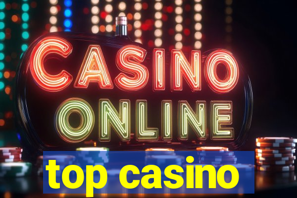 top casino