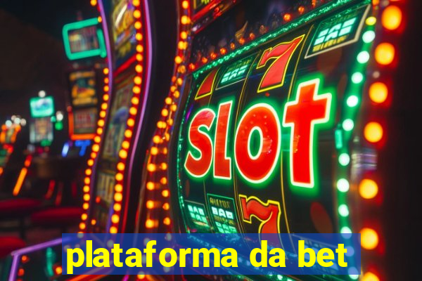 plataforma da bet