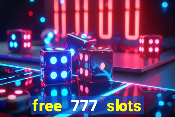 free 777 slots games download