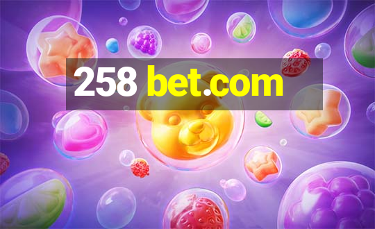 258 bet.com