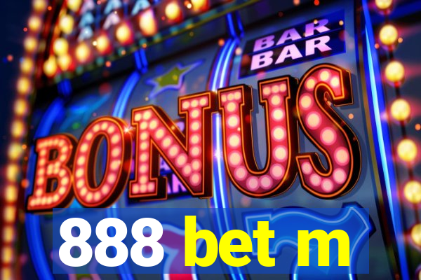 888 bet m