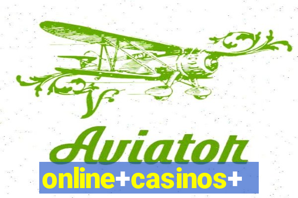 online+casinos+