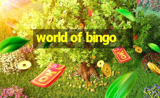 world of bingo