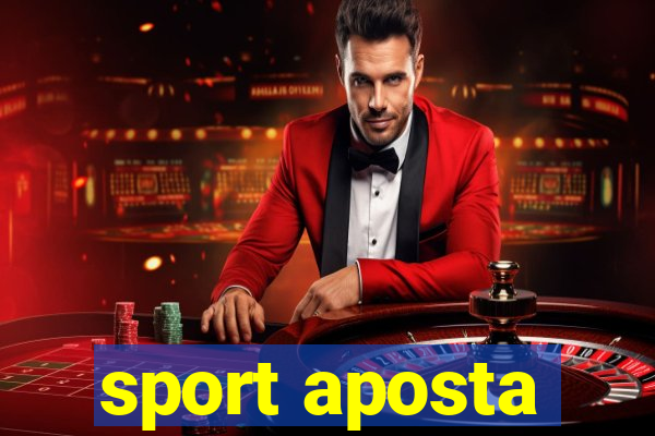 sport aposta