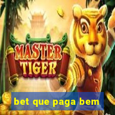 bet que paga bem