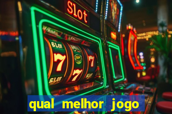 qual melhor jogo do tigrinho para ganhar dinheiro