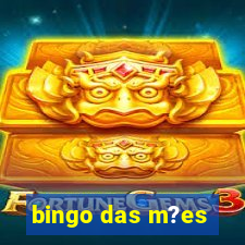 bingo das m?es