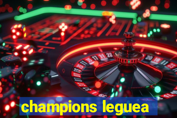 champions leguea