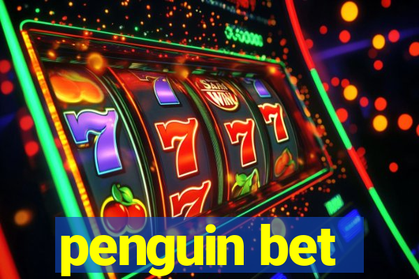 penguin bet