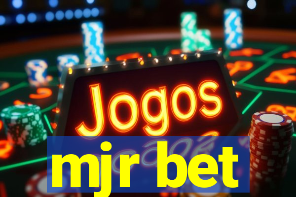 mjr bet