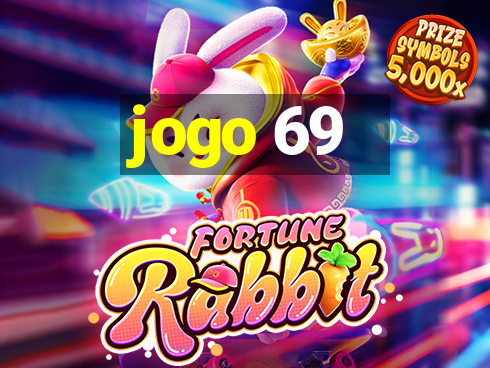 jogo 69