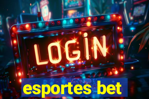 esportes bet