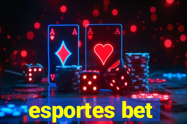 esportes bet