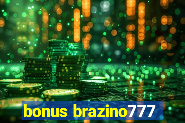 bonus brazino777