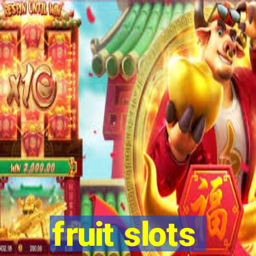 fruit slots