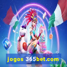 jogos 365bet.com