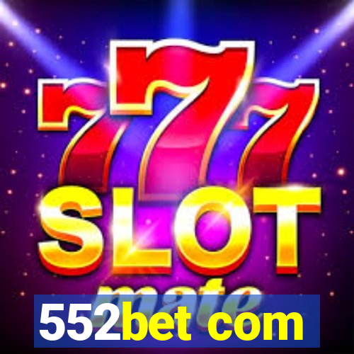 552bet com