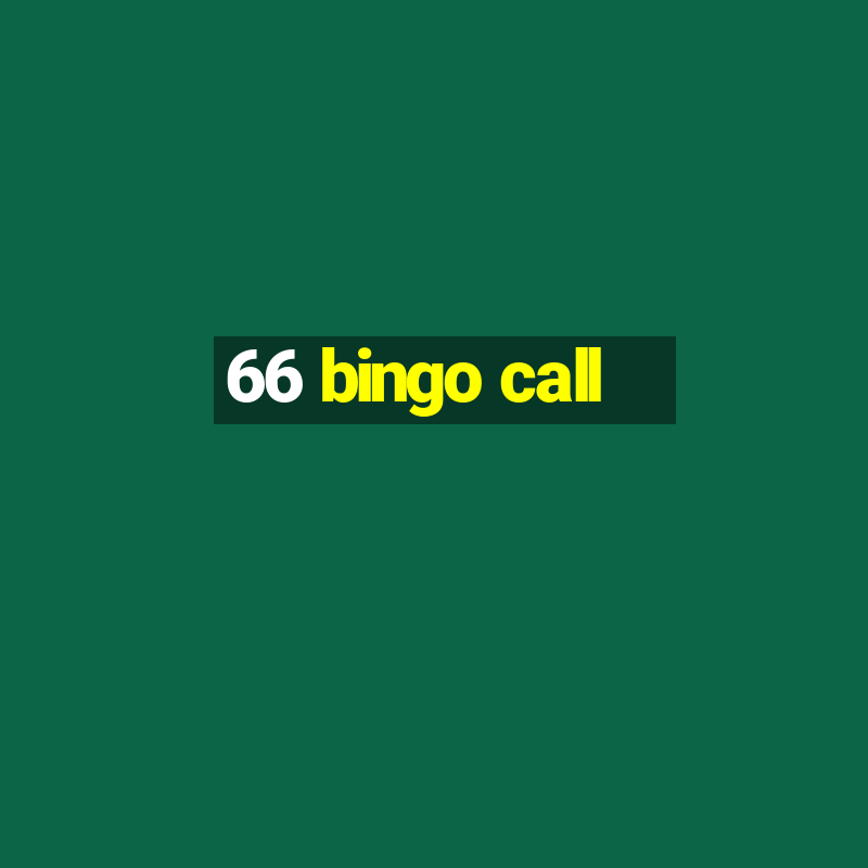 66 bingo call