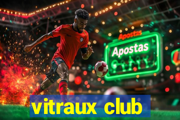 vitraux club