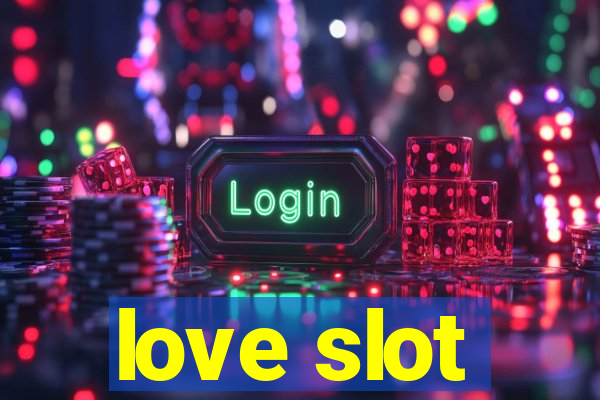 love slot