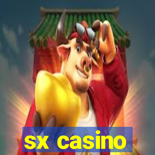 sx casino